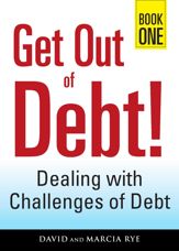 Get Out of Debt! Book One - 15 Oct 2011
