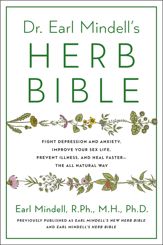 Dr. Earl Mindell's Herb Bible - 3 Jan 2000