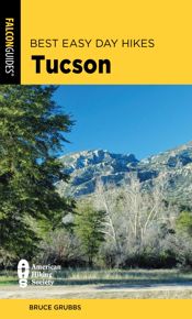 Best Easy Day Hikes Tucson - 3 Sep 2024