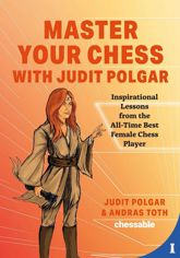 Master Your Chess with Judit Polgar - 22 May 2022