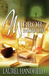 Mirror, Mirror - 20 Nov 2012