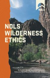 NOLS Wilderness Ethics - 15 Dec 2005