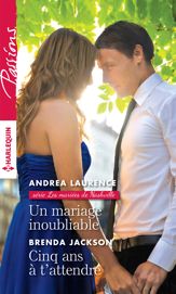 Un mariage inoubliable - Cinq ans à t'attendre - 1 Nov 2016