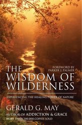 The Wisdom of Wilderness - 6 Oct 2009