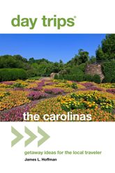 Day Trips® The Carolinas - 1 Feb 2016