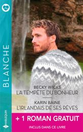 La tempête du bonheur - L'Irlandais de ses rêves + 1 roman gratuit - 1 Aug 2024