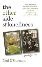 The Other Side of Loneliness: A Spiritual Journey - 21 Nov 2011