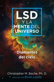 LSD y la mente del universo - 8 Oct 2024
