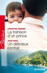 La trahison d'un prince - Un délicieux contrat - 1 Jan 2013