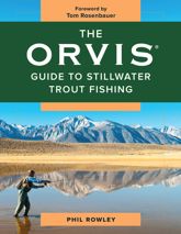 The Orvis Guide to Stillwater Trout Fishing - 1 May 2021