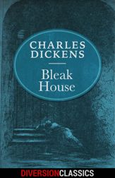 Bleak House (Diversion Classics) - 28 Jun 2016