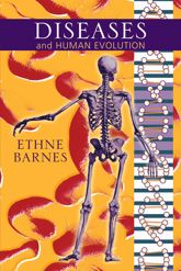 Diseases and Human Evolution - 16 Feb 2007