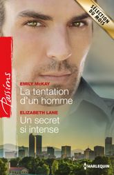 La tentation d'un homme - Un secret si intense - 1 Jan 2015