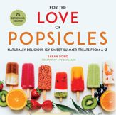 For the Love of Popsicles - 7 May 2019