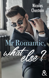 Mr Romantic, what else ? - 2 Feb 2022