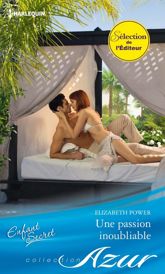 Une passion inoubliable - 1 Jul 2012