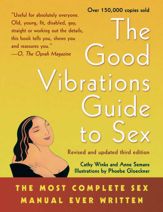 Good Vibrations Guide to Sex - 1 Dec 2002