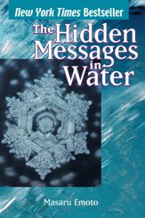 The Hidden Messages in Water - 5 Jul 2011