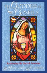 The Goddess in the Gospels - 1 Oct 1998
