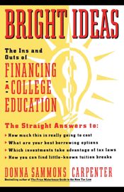 Bright Ideas: The Ins & Outs of Financing a College Education - 11 May 2010