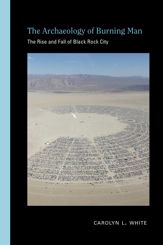 The Archaeology of Burning Man - 15 Apr 2020