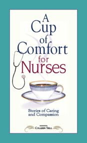 A Cup of Comfort for Nurses - 13 Feb 2006