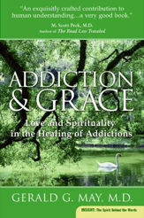 Addiction and Grace - 31 Mar 2009