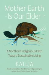Mother Earth Is Our Elder - 14 Apr 2026