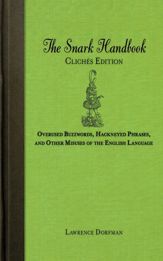 The Snark Handbook: Clichés Edition - 1 Oct 2012