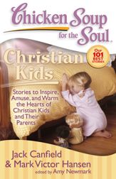 Chicken Soup for the Soul: Christian Kids - 10 May 2011