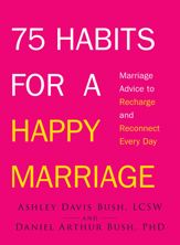 75 Habits for a Happy Marriage - 18 Jul 2013