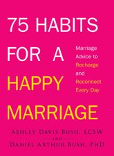 75 Habits for a Happy Marriage - 18 Jul 2013