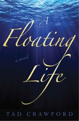 A Floating Life - 6 Aug 2012