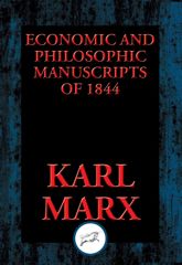 Economic and Philosophic Manuscripts of 1844 - 8 Aug 2016