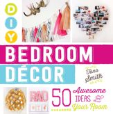 DIY Bedroom Decor - 1 May 2015