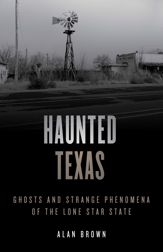 Haunted Texas - 15 Jul 2022