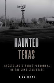 Haunted Texas - 15 Jul 2022