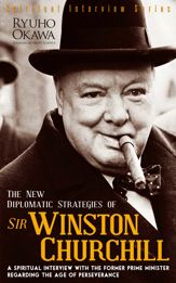 The New Diplomatic Strategies of Sir Winston Churchill - 8 May 2014