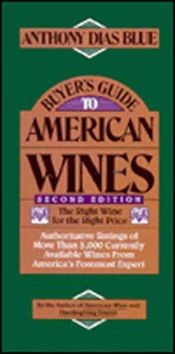 Buyer's Guide to American Wines - 17 Aug 2010