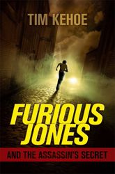 Furious Jones and the Assassin's Secret - 8 Apr 2014