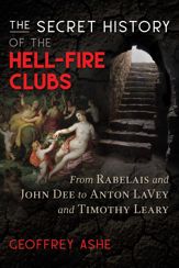 The Secret History of the Hell-Fire Clubs - 8 Oct 2019