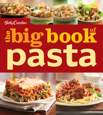 Betty Crocker The Big Book Of Pasta