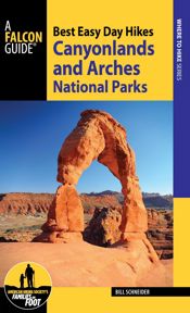 Best Easy Day Hikes Canyonlands and Arches National Parks - 1 Jun 2017