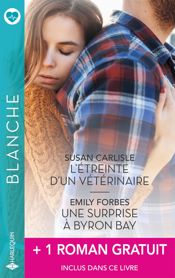 L'étreinte d'un vétérinaire - Une surprise à Byron Bay + 1 titre gratuit - 1 Aug 2025