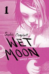 Wet Moon Vol. 1: Feeble Wanderings - 11 May 2016