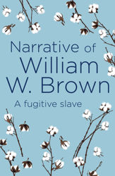 Narrative of William W. Brown - 31 Jan 2019