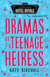 Dramas of a Teenage Heiress - 6 Sep 2018