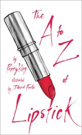 The A to Z of Lipstick - 1 Nov 2016