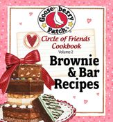 Circle of Friends Cookbook: 25 Brownie & Bar Recipes - 7 May 2012