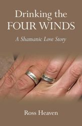 Drinking the Four Winds - 26 Jul 2013